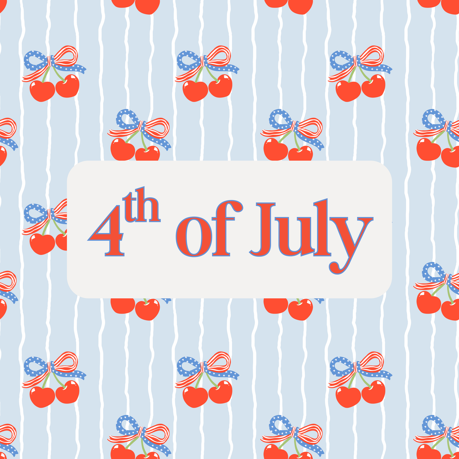 4th of July